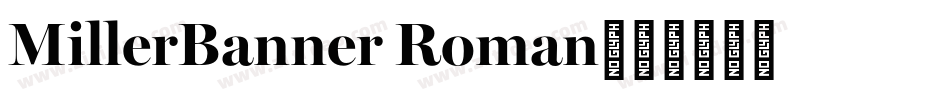 MillerBanner Roman字体转换